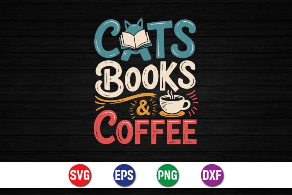 Cats Books and Coffee SVG Design